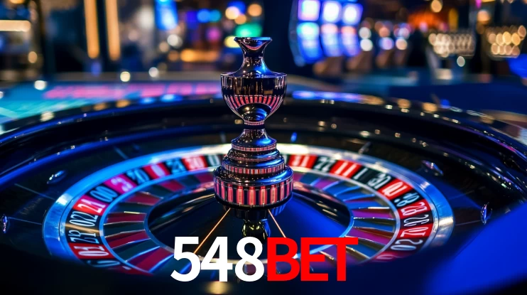 Explore as vantagens do 548BET: serviço profissional e confiabilidade